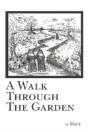 A Walk Through The Garden - Preview