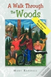 A Walk Through The Woods