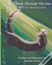 A Walk Through The Zoo