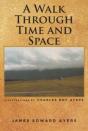 A Walk Through Time And Space - Preview