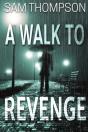 A Walk To Revenge - Preview