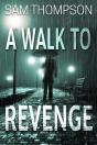 A Walk To Revenge - Preview