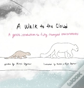 A Walk To The Cloud