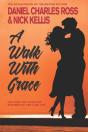 A Walk With Grace - Preview