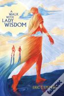 A Walk With Lady Wisdom