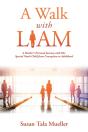 A Walk With Liam - Preview