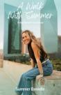 A Walk With Summer - Preview