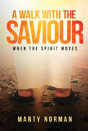 A Walk With The Saviour - Preview