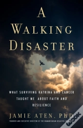 A Walking Disaster