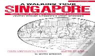 A Walking Tour: Singapore