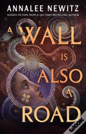 Capa do artigo A Wall Is Also A Road