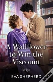 Capa do artigo A Wallflower To Win The Viscount