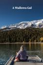 A Wallowa Gal - Preview