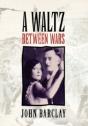A Waltz Between Wars - Preview