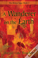 A Wanderer On The Earth