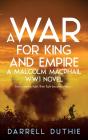 A War For King And Empire - Preview