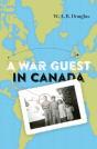 A War Guest In Canada - Preview