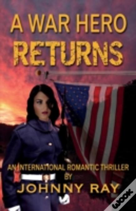 A War Hero Returns--Paperback Edition