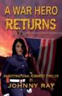 A War Hero Returns--Paperback Edition - Preview