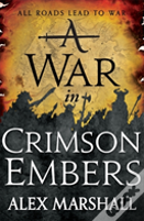 A War In Crimson Embers