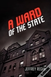 A Ward Of The State