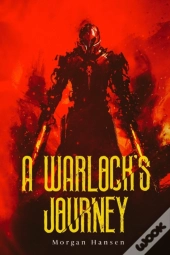 A Warlock'S Journey