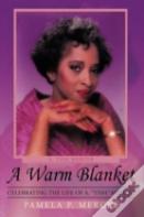 A Warm Blanket