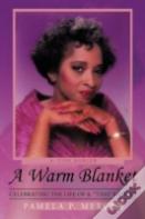 A Warm Blanket