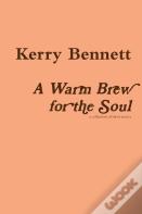 A Warm Brew For The Soul