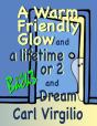 A Warm Friendly Glow And A Lifetime Or 2 - Preview