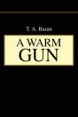 A Warm Gun - Preview