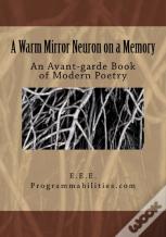 A Warm Mirror Neuron On A Memory