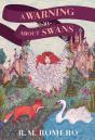 A Warning About Swans - Preview