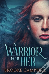 A Warrior For Her