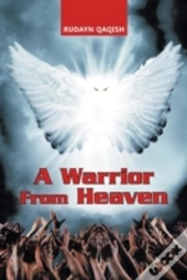 A Warrior From Heaven