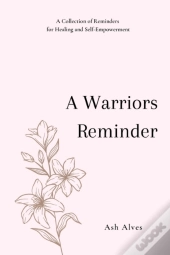 A Warrior'S Reminder