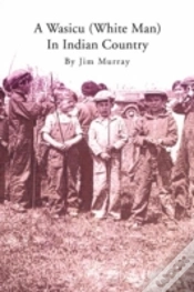 Capa do artigo A Wasicu (White Man) In Indian Country