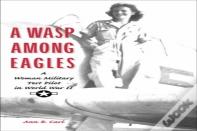 A Wasp Among Eagles