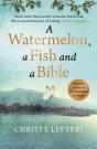 A Watermelon, A Fish And A Bible - Preview