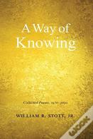 A Way Of Knowing