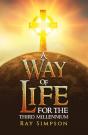 A Way Of Life: For The Third Millennium - Preview