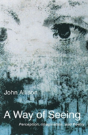 A Way Of Seeing - Preview