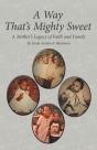 A Way  That'S Mighty Sweet - Preview