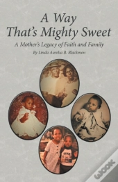 A Way  That'S Mighty Sweet