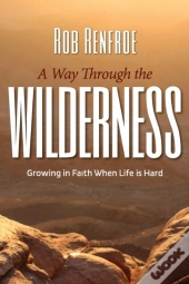 A Way Through The Wilderness