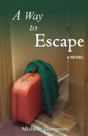 A Way To Escape - Preview