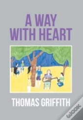 A Way With Heart