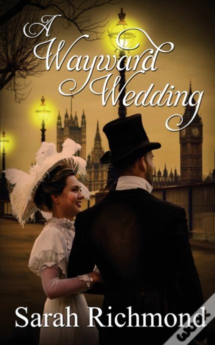 A Wayward Wedding