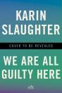 A We Are All Guilty Here - Preview