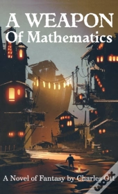 A Weapon Of Mathematics